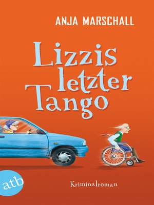 cover image of Lizzis letzter Tango
